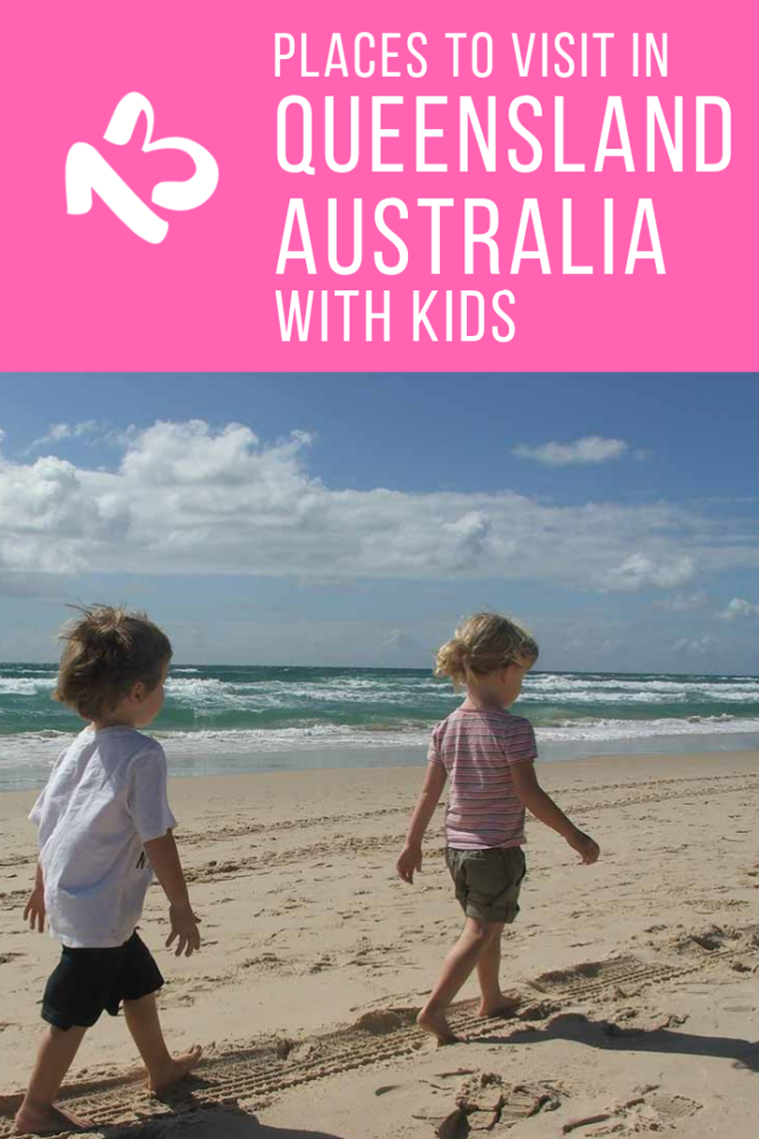 Places to visit in Queensland with kids